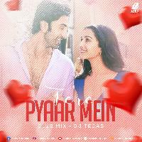 Tere Pyaar Mein (Club Mix) - DJ Tejas